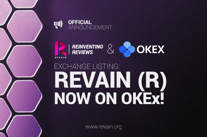 Revain Gets listed on OKEx, One of The World’s Largest Cryptocurrency Exchanges